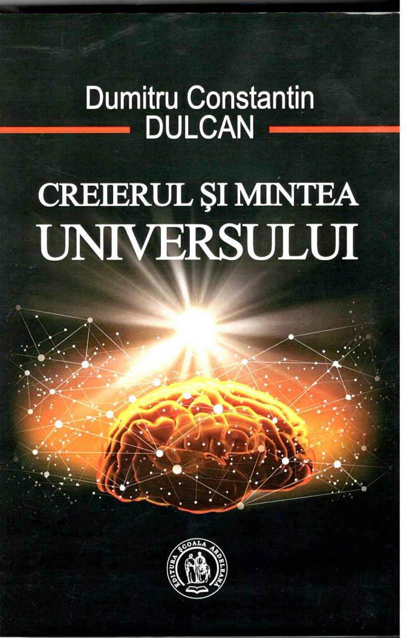 trigger lightly Discard Creierul si Mintea Universului, Dumitru Constantin-Dulcan - eVitalShop