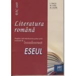 Bac 2009. Literatura romana. Pregatire individuala pentru proba scrisa - examenul de bacalaureat ESEUL