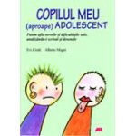 COPILUL MEU (APROAPE) ADOLESCENT