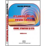 Psihologia învăţării - Forme, strategii şi stil