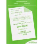 Bacalaureat 2011- Biologie clasele IX-X sinteze teste si rezolvari
