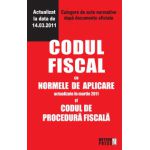 Codul fiscal cu Normele de aplicare si Codul de procedura fiscala.Culegere de acte normative. Actualizat 14.03.2011