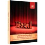 ESEUL. Bacalaureat 2011 - Literatura Romana pregatire individuala pentru proba scrisa, examenul de bacalaureat