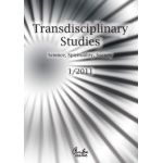 Transdisciplinary Studies No. 1/ 2011 - Science, Spirituality, Society