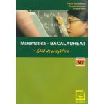 Matematica-Bacalaureat -Ghid de pregatire- programa M2- 2011