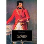 Napoleon. Cantecul de plecare - Vol 1