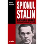 Spionul lui Stalin. Richard Sorge si reteaua de spionaj din Tokio
