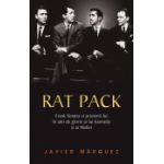 Rat Pack - Frank Sinatra si prietenii lui in anii de glorie ai lui Kennedy si ai Mafiei