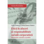 Etica in afaceri si responsabilitate sociala corporatista