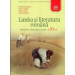 Limba si Literatura Romana - Manual clasa a XI-a