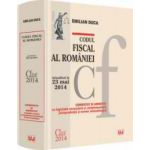 Codul fiscal al României. Comentat și adnotat - Actualizat la 23 mai 2014