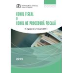 Codul fiscal și codul de procedură fiscală, ediția a III-a, In vigoare de la 1 Ianuarie 2016