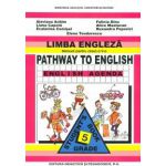 Limba engleza manual clasa a V - a Pathway to english
