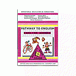 Limba engleza caiet clasa a V- a &quot;Pathway to English&quot;