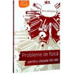 Probleme de fizica pentru clasele VII-VIII ( Florin Macesanu)
