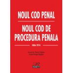 Noul Cod penal & Noul Cod de procedură penală (Cartonat) Ediția 2016
