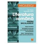 Literatura română pentru bacalaureat: noţiuni teoretice, modalităţi de rezolvare 2016