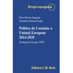 Politica de Coeziune a Uniunii Europene 2014-2020. Strategia Europa 2020
