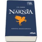 Cronicile din Narnia - Volumul I. Nepotul magicianului - Cartile de aur ale Copilariei