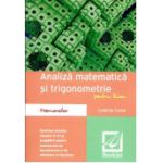 Memorator Matematica pentru Clasele 9-12 Analiza matematica si Trigonometrie