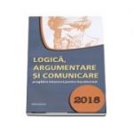Logica, argumentare si comunicare, pregatire intensiva pentru bacalaureat 2018 - Gabriel Hacman