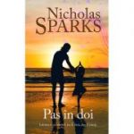 Pas in doi- Nicholas Sparks