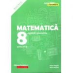 Matematica 2019 Consolidare - Aritmetica, Algebra, Geometrie - Clasa A VIII-A - Semestrul II - Avizat M. E. N.