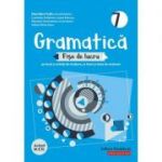 Gramatică 2020 - Fișe de lucru (pe lecții și unități de învățare cu itemi și teste de evaluare) - Clasa a VII-a