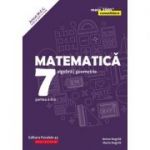 Matematica 2019 - 2020 Consolidare - Algebra, Geometrie - Clasa A VII-A - Semestrul II - Avizat M. E. C. conform O. M. nr. 5318/21. 11. 2019