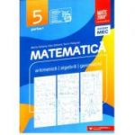 Matematica 2020 - 2021 Consolidare - Aritmetica - Algebra - Geometrie - Clasa A V-A - Semestrul I - Avizat M. E. C.