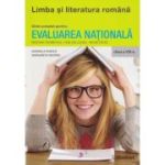 Limba si literatura romana. Ghid complet pentru Evaluarea Nationala 2024 clasa a VIII-a