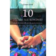 Cele 10 Pacate Ale Romaniei
