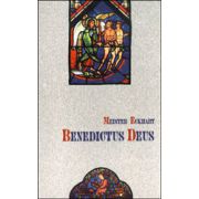 Benedictus Deus - Tratate si Predici