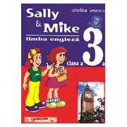 Sally&Mike. Limba engleza pentru clasa a III-a