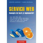 Servicii Web. Concepte de baza si implementari