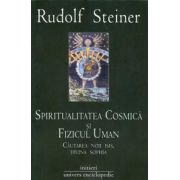 Spiritualitatea cosmică şi fizicul uman. Căutarea noii Isis, divina Sophia