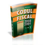 Codul Fiscal Comparat 2008-2009 (lege+norme) - 3 Vol. -  CONTINE ACTUALIZARILE  DE LA 1 MAI 2009