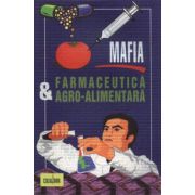 Mafia Farmaceutică Agro-Alimentară