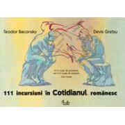 111 incursiuni în Cotidianul românesc