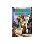 Biblia ilustrată şi repovestită pe înţelesul copiilor