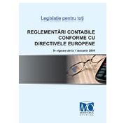 Reglementari contabile conforme cu directivele europene (OMFP 3055/2009 - in vigoare de la 01.01.2010)