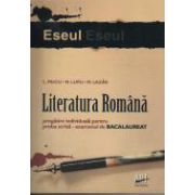 Bac 2010. Literatura Romana. Pregatire individuala pentru proba scrisa - examenul de bacalaureat ESEUL