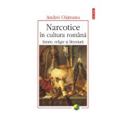 Narcotice in cultura romana. Istorie, religie si literatura
