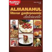 Almanahul literar gastronomic. Dulciurile