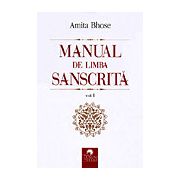 Manual de limba sanscrită - vol. I