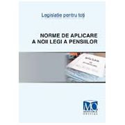 Norme de aplicare a noii legi a pensiilor