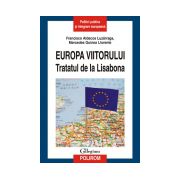 Europa viitorului. Tratatul de la Lisabona
