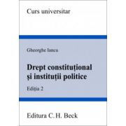 Drept constitutional si institutii politice Editia 2