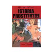 Istoria prostitutiei, vol 1 + vol 2