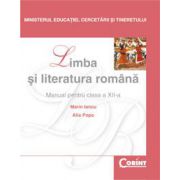 LIMBA SI LITERATURA ROMANA Iancu - clasa a XII-a